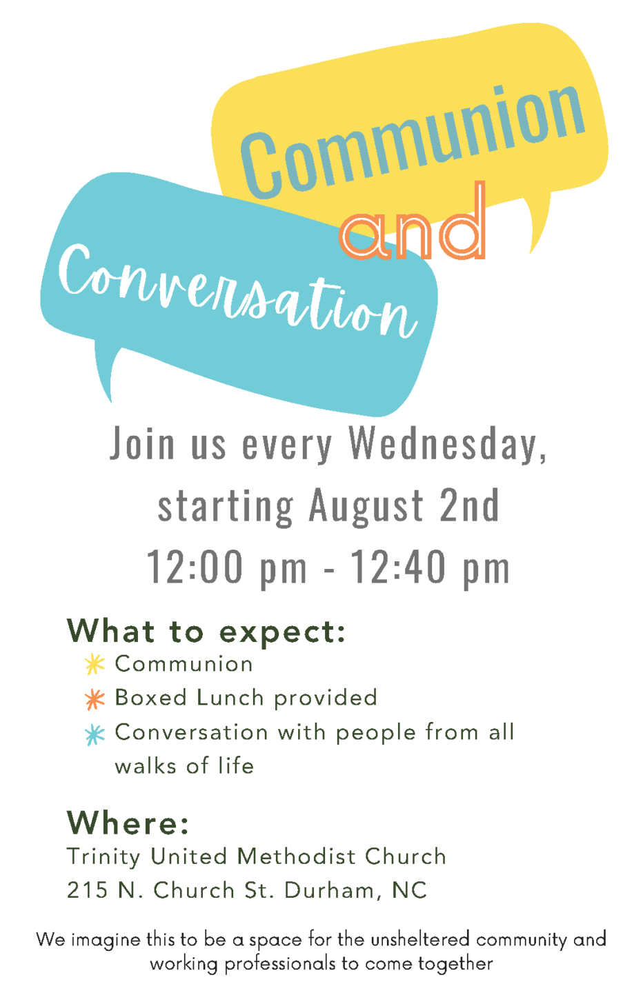 Invite to Communion and Conversation - where the unsheltered community and working professionals can meet in a common space